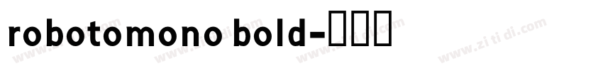 robotomono bold字体转换
